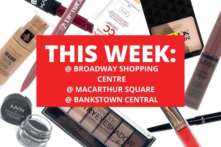 💄 💋 BROADWAY SHOPPING CENTRE + MACARTHUR SQUARE + BANKSTOWN CENTRAL 💋 💄 12th September - 18th September 2022