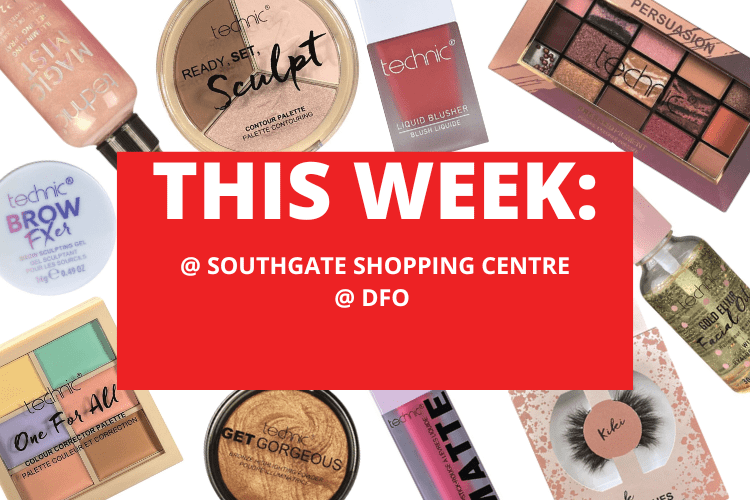💄 💋 SOUTHGATE SHOPPING CENTRE + DFO 💋 💄 23RD - 29TH JUNE 2025