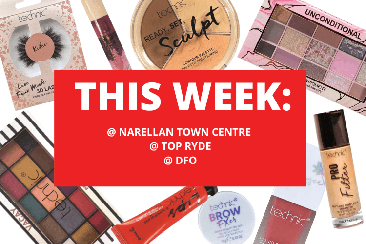 💄 💋 NARELLAN TOWN CENTRE + TOP RYDE + DFO 💋 💄7TH - 13TH OCTOBER 2024