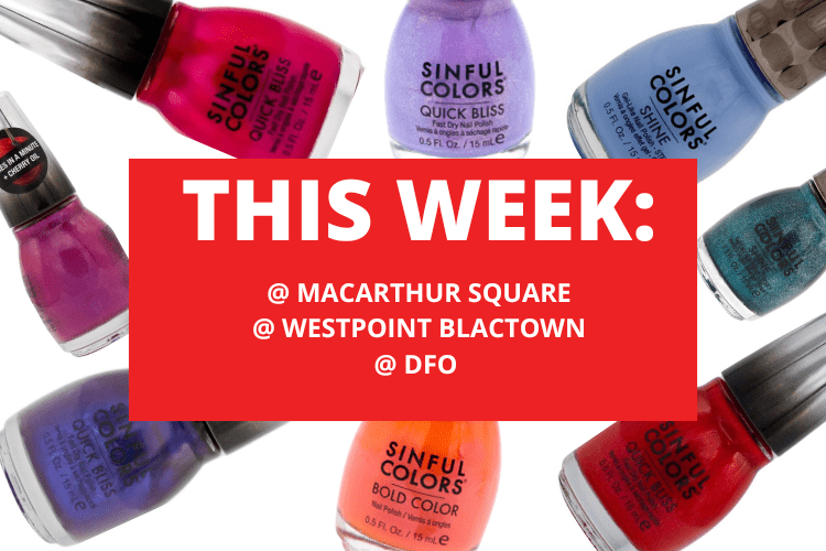 💄 💋 MACARTHUR SQUARE + WESTPOINT BLACKTOWN + DFO 💋 💄12TH - 18TH MAY 2025