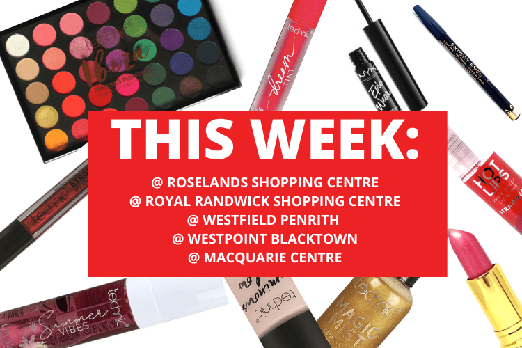 💄 💋ROSELANDS SHOPPING CENTRE + ROYAL RANDWICK SHOPPING CENTRE + WESTFIELD PENRITH + WESTPOINT BLACKTOWN + MACQUARIE CENTRE 💋 💄 4th - 10th September 2023