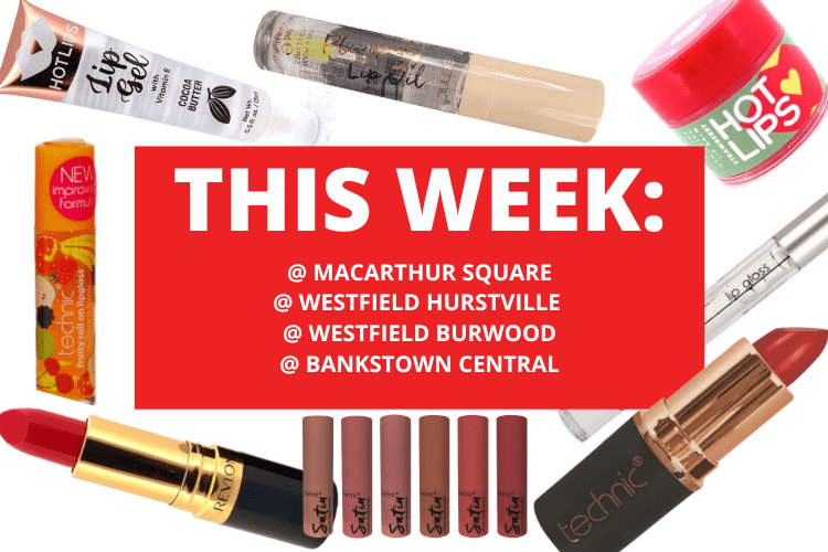 💄 💋 MACARTHUR SQUARE + WESTFIELD HURSTVILLE + BANKSTOWN CENTRAL + WESTFIELD BURWOOD💋 💄 1st - 7th May 2023