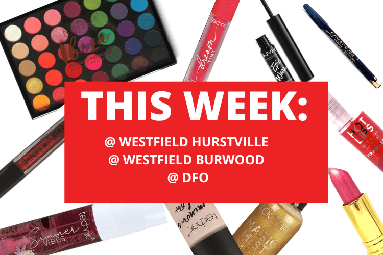 💄 💋 WESTFIELD HURSTVILLE + WESTFIELD BURWOOD + DFO 💋 💄23RD - 29TH SEPTEMBER 2024