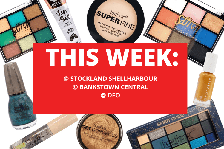 💄 💋 STOCKLAND SHELLHARBOUR + BANKSTOWN CENTRAL + DFO 💋 💄7TH - 13TH APRIL 2025