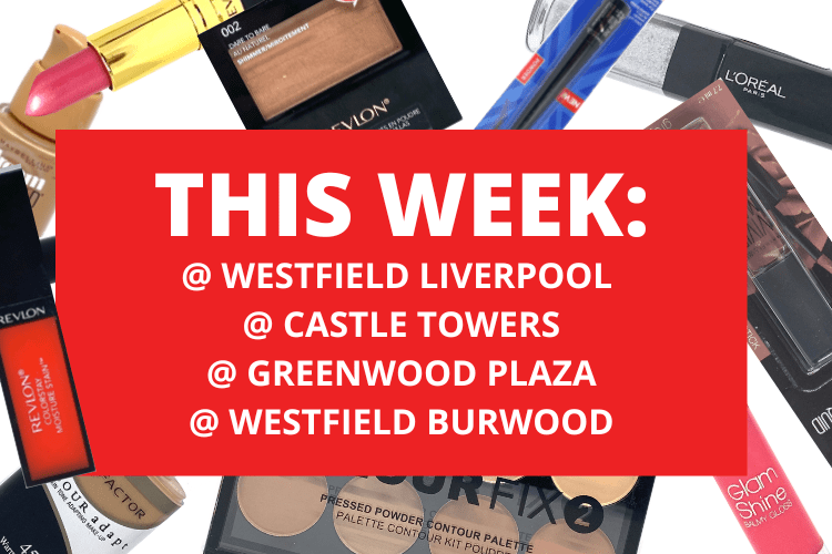 💄 💋WESTFIELD LIVERPOOL + CASTLE TOWERS + WESTFIELD BURWOOD + GREENWOOD PLAZA 💋 💄 7th November - 13th November 2022