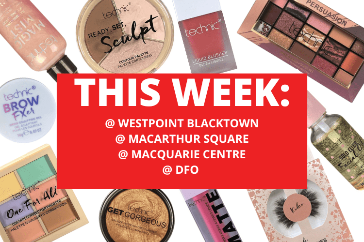 💄 💋 WESTPOINT BLACKTOWN + MACARTHUR SQUARE + MACQUARIE CENTRE + DFO 💋 💄10TH - 16TH FEBRUARY 2025