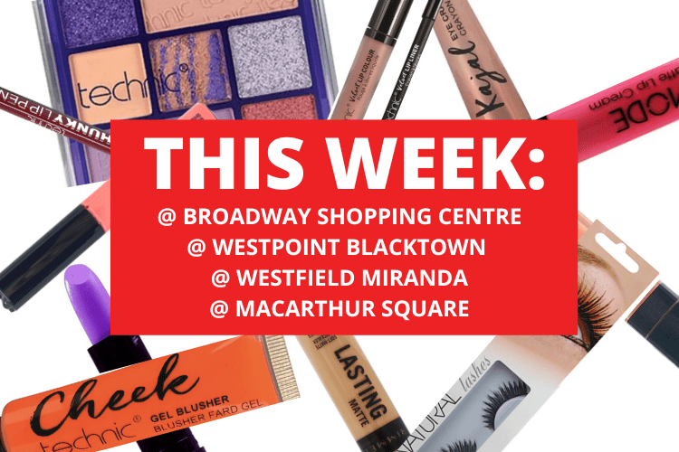 💄 💋 BROADWAY SHOPPING CENTRE + WESTPOINT BLACKTOWN + WESTFIELD MIRANDA + MACARTHUR SQUARE 💋 💄 15th - 21st May 2023