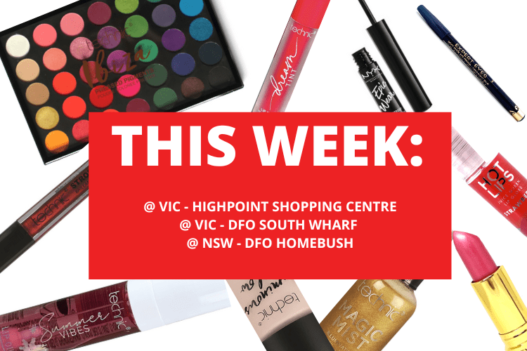 💄 💋 HIGHPOINT SHOPPING CENTRE [ VIC ] +  DFO SOUTH WHARF [ VIC ]  + DFO HOMEBUSH [ NSW ] 💋 💄8TH - 14TH SEPTEMBER  2025
