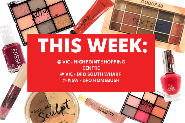 💄 💋 HIGHPOINT SHOPPING CENTRE [ VIC ] +  DFO SOUTH WHARF [ VIC ]  + DFO HOMEBUSH [ NSW ] 💋 💄29TH SEPTEMBER - 5TH OCTOBER 2025