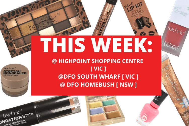 💄 💋 HIGHPOINT SHOPPING CENTRE [ VIC ] +  DFO SOUTH WHARF [ VIC ]  + DFO HOMEBUSH [ NSW ] 💋 💄15TH - 21ST SEPTEMBER  2025