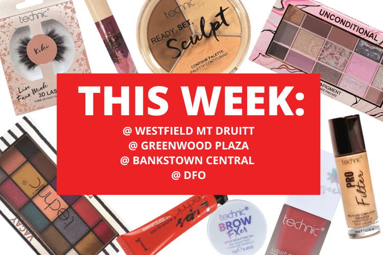 💄 💋 WESTFIELD MT DRUITT + GREENWOOD PLAZA + BANKSTOWN CENTRAL + DFO 💋 💄1ST - 7TH JULY 2024